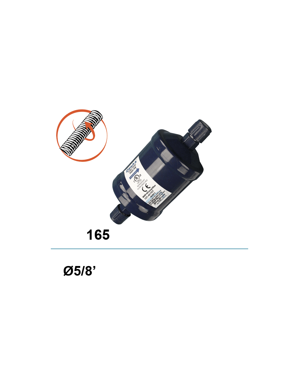 Déshydrateur 165 Ø 5/8, à visser Déshydrateur 165 Ø 5/8, à visser