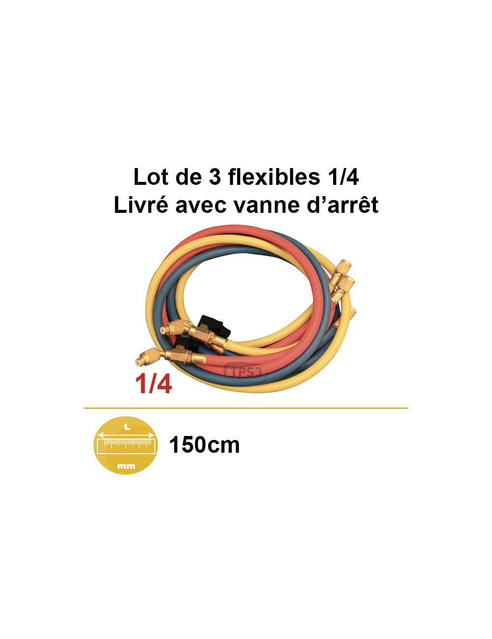 Lot de 3 flexibles 1/4'' 90cm avec vanne d'arrêt Lot de 3 flexibles 1/4'' 90cm avec vanne d'arrêt