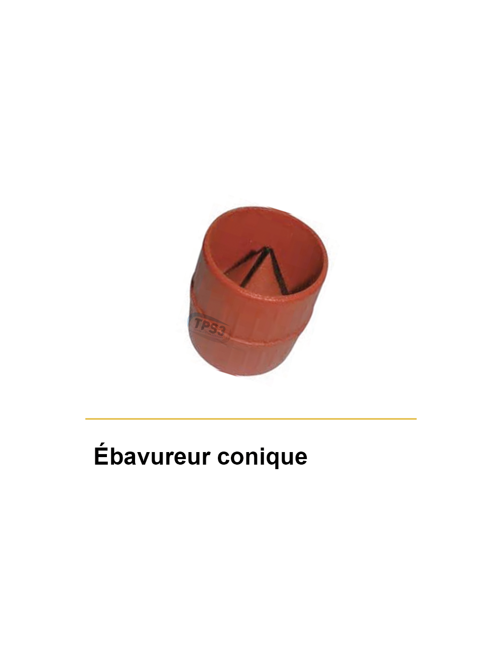 Ebavureur conique