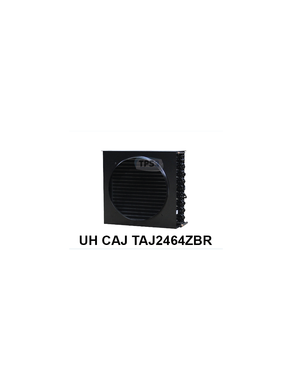 Condenseur UH CAJ-TAJ2464ZBR/9510ZMHR Condenseur UH CAJ-TAJ2464ZBR/9510ZMHR