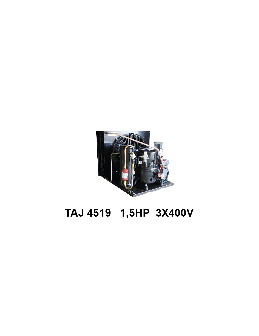 Groupe frigorifique UH TAJ4519 1,5Ch 3x400V (ventilateur 1x230V) Groupe frigorifique UH TAJ4519 1,5Ch 3x400V (ventilateur 1x230V)