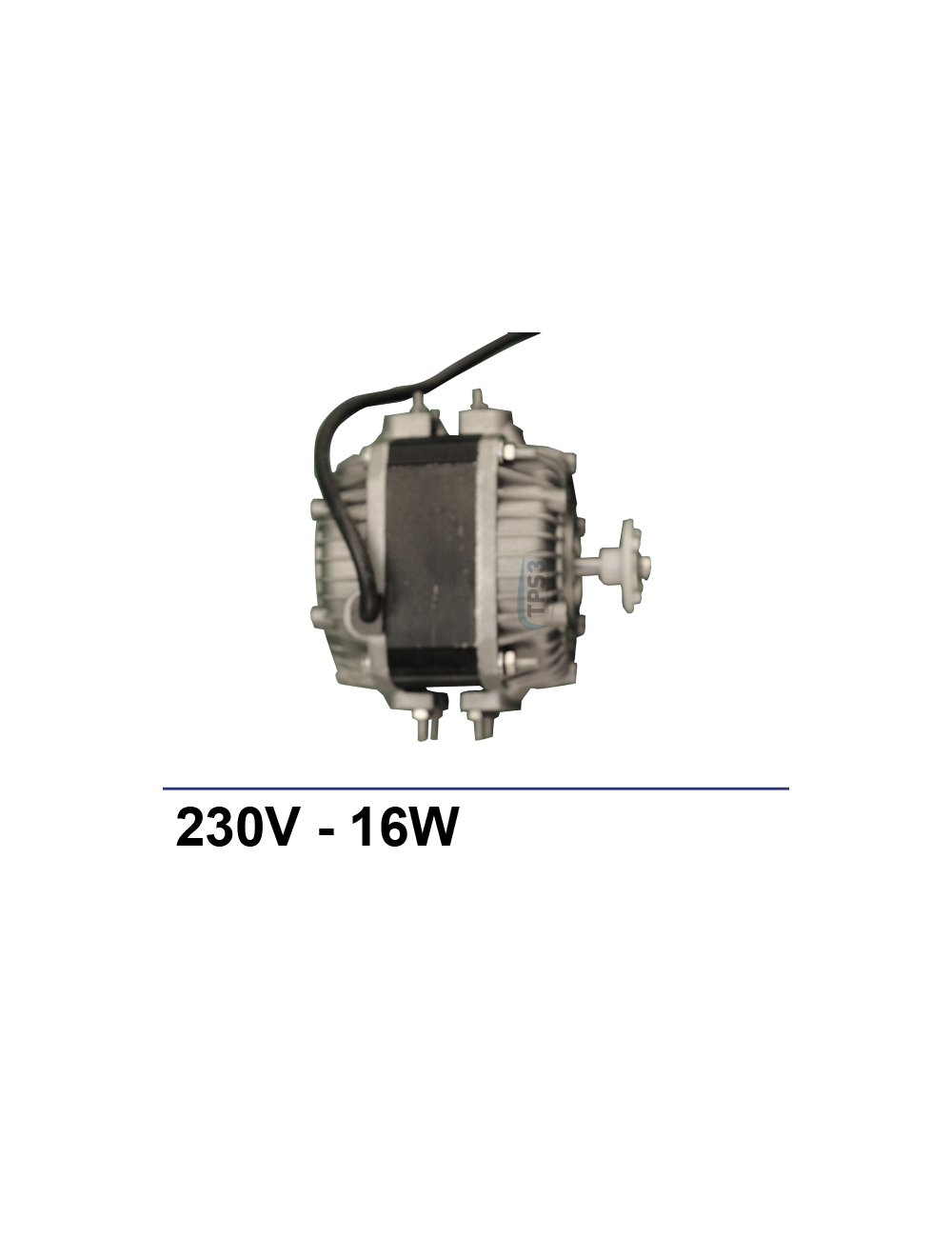 Moteur ventilateur 230V 16W Moteur ventilateur 230V 16W